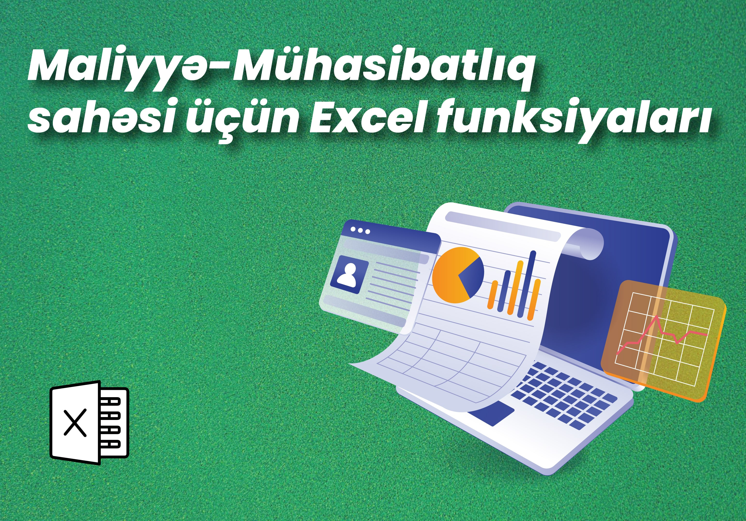 Mühasib və maliyyəçilər üçün ən lazımlı Excel funksiyaları